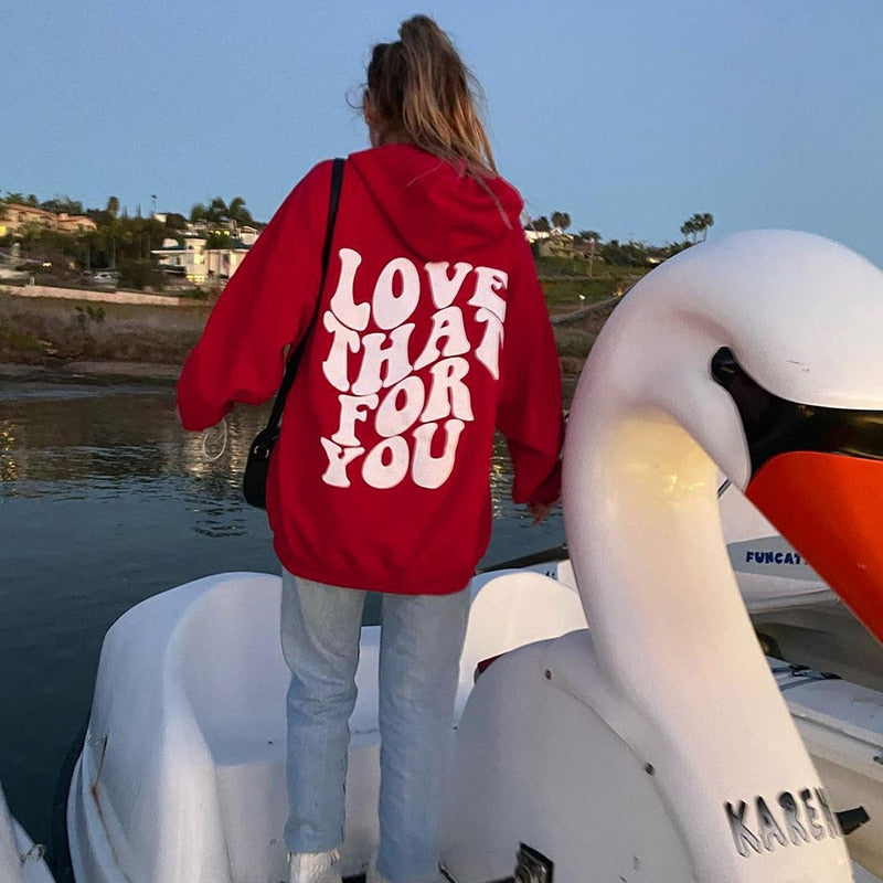 Love That For You Sweatshirt