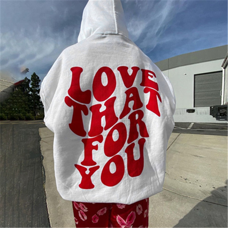 Love That For You Sweatshirt