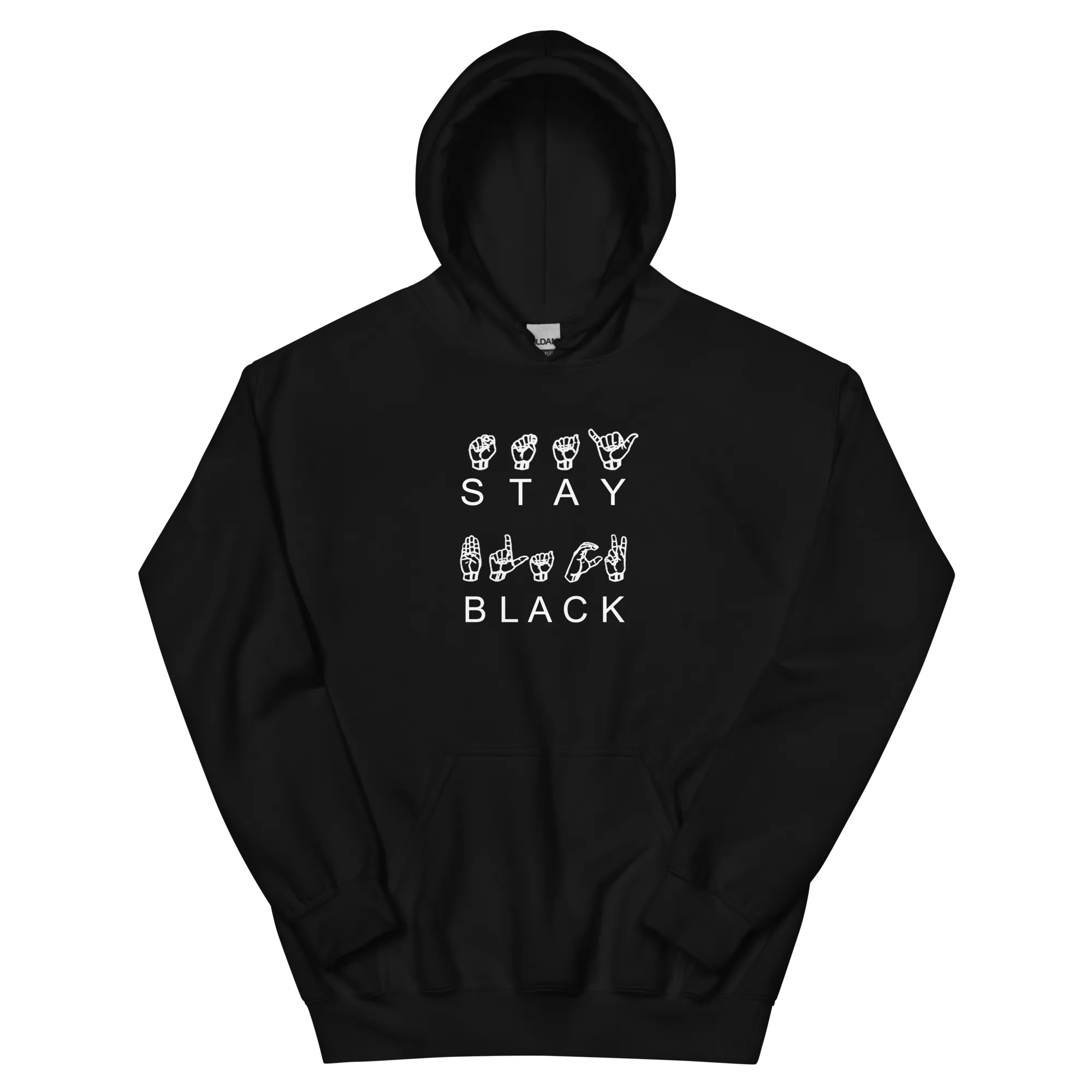 Stay Black ASL Hoodie