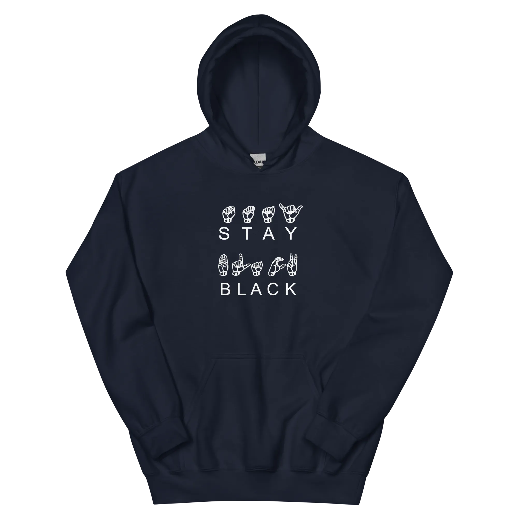 Stay Black ASL Hoodie