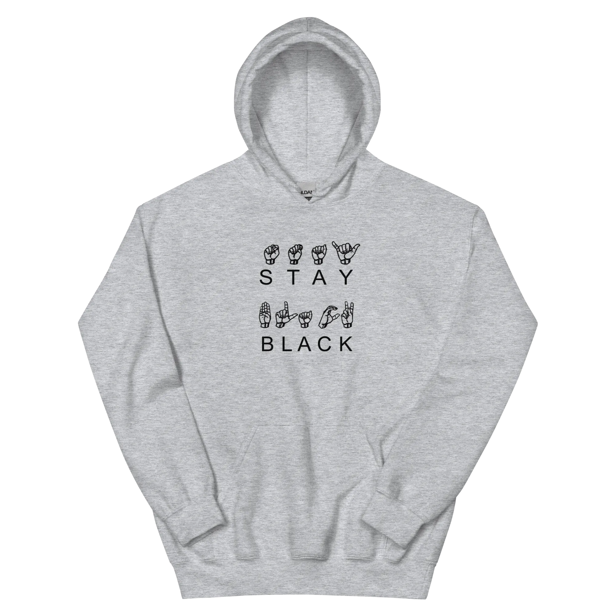 Stay Black ASL Hoodie