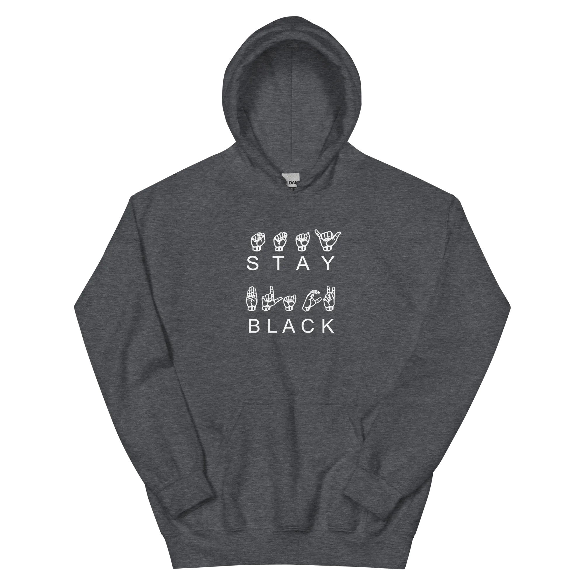 Stay Black ASL Hoodie